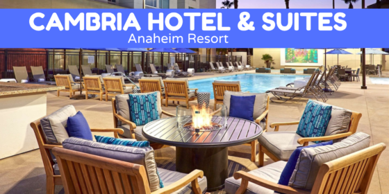 Cambria Hotel & Suites Anaheim Resort