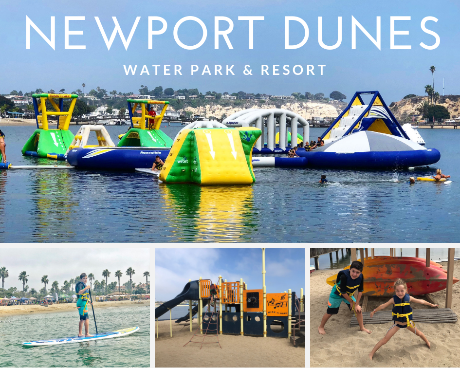 5 Reasons To Visit The Newport Dunes Family Review Guide