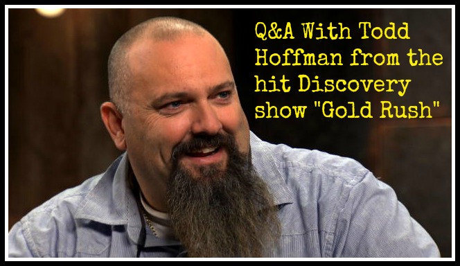 Gold Rush Todd Hoffman Interview