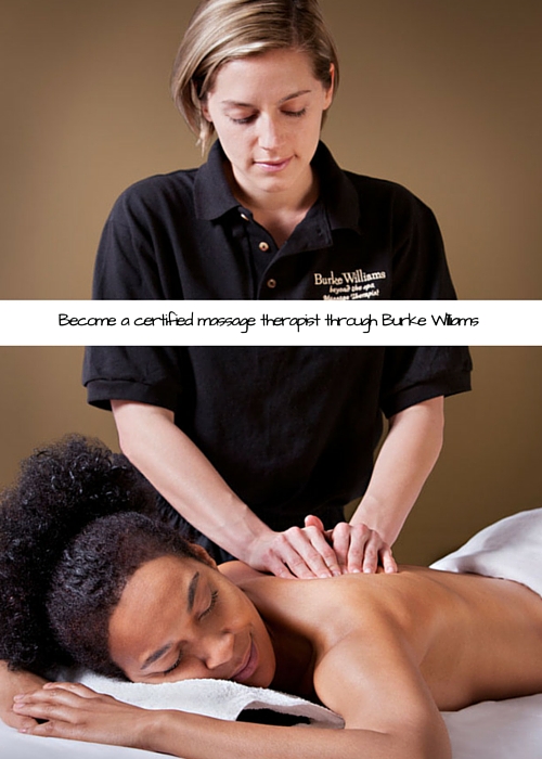 Become a certified massage therapist through Burke Williams
