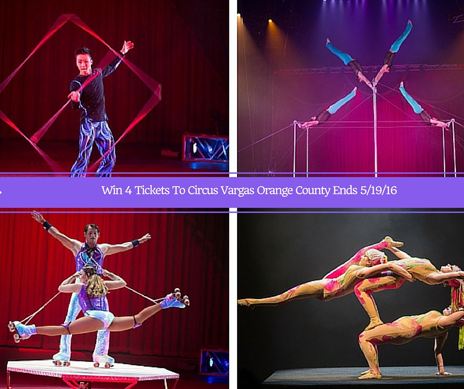 Win 4 Tickets To Circus Vargas Orange County