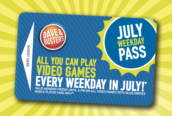 Dave & Buster's - July Weekday Pass Card-2